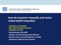 How do economic inequality and racism create health inequality?