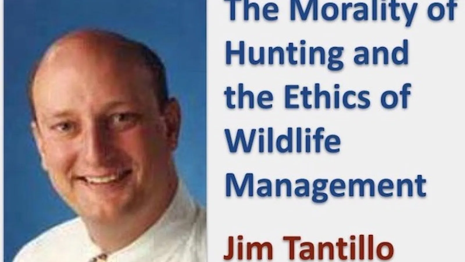 Jim Tantillo and talk title