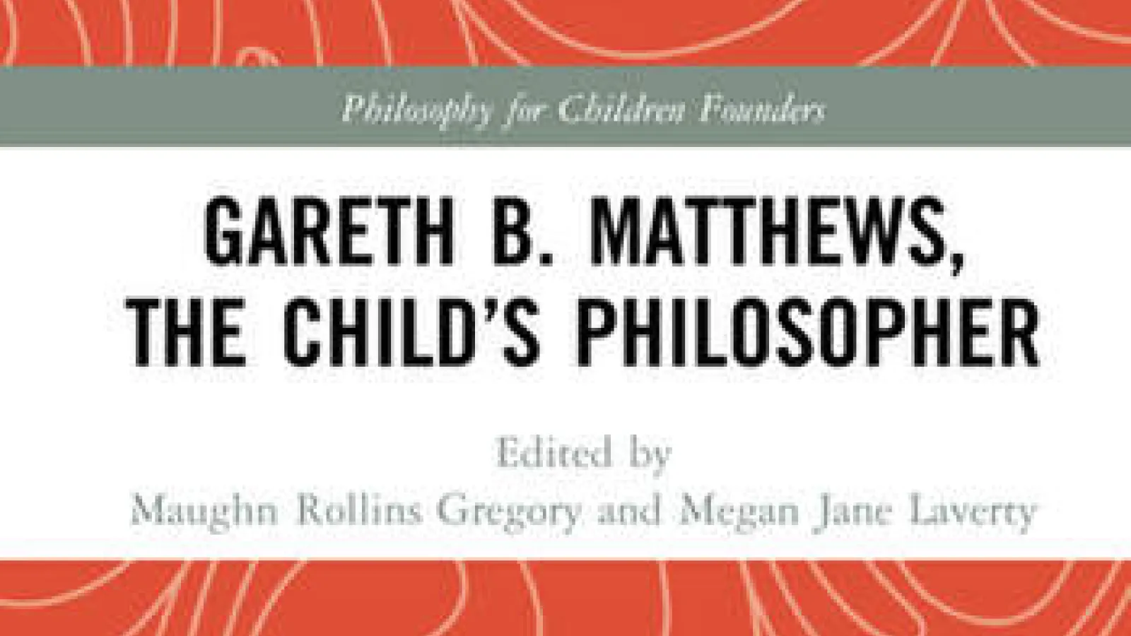 Gareth B. Matthews, The Child's Philosopher