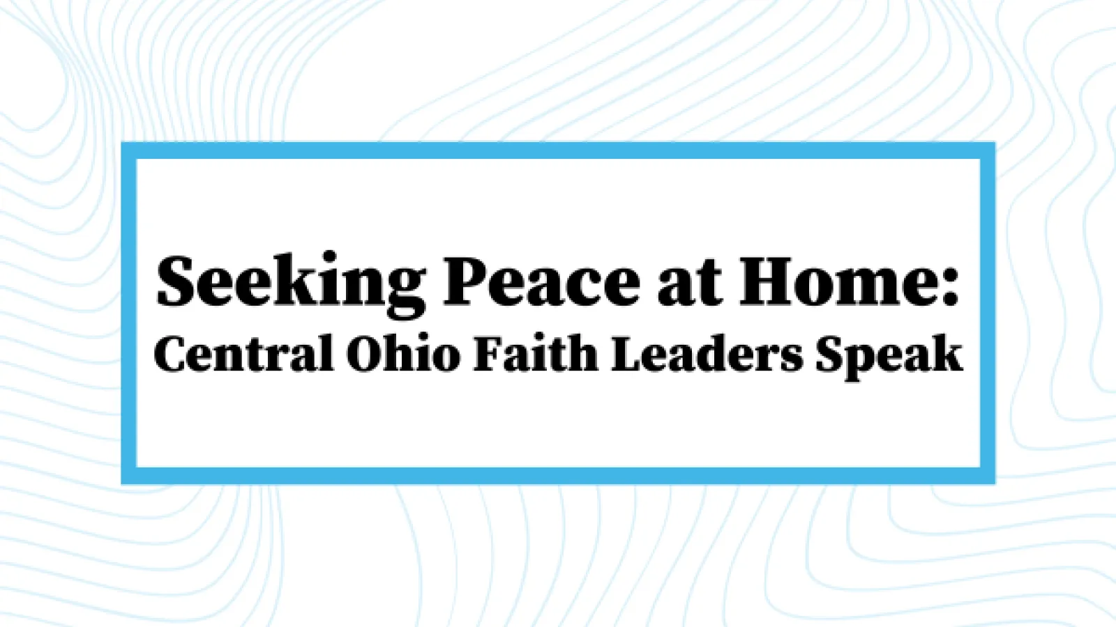 Seeking Peace at Home