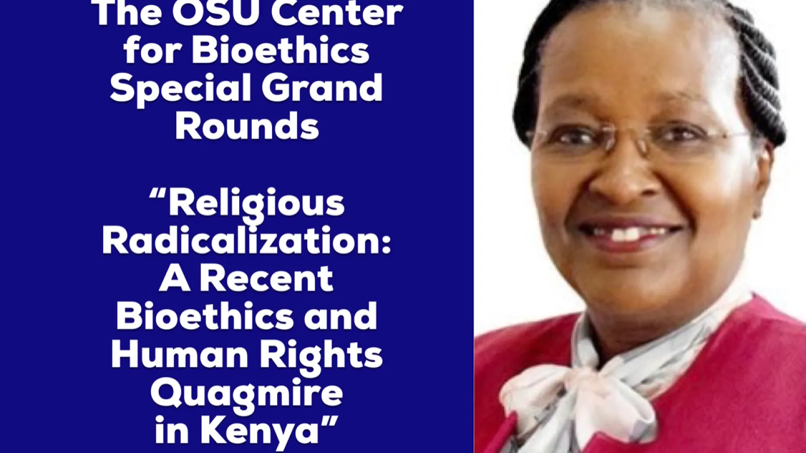 Bioethics Grand Rounds with Prof. Marion Mutugi