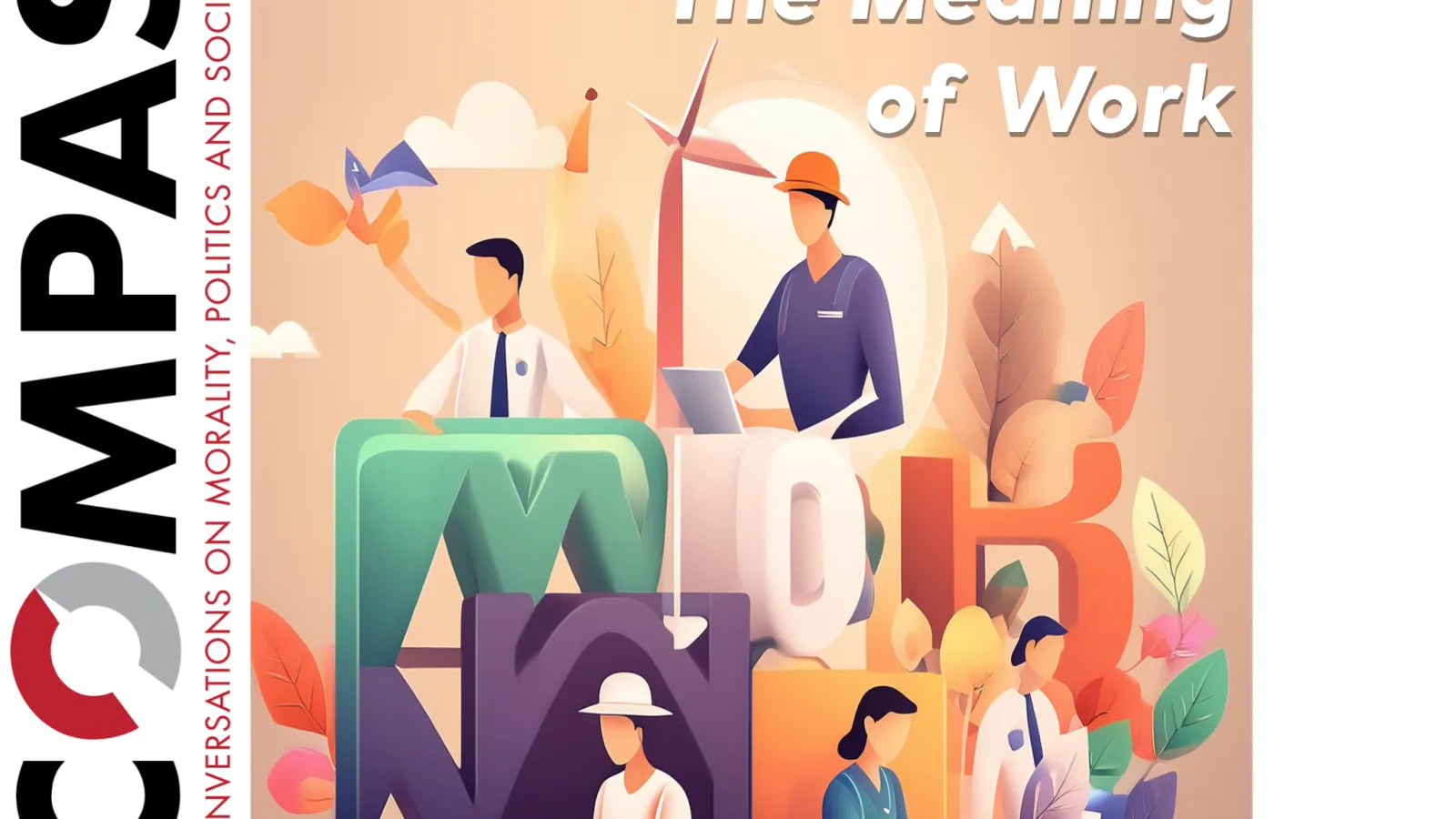 The Meaning of Work Conference