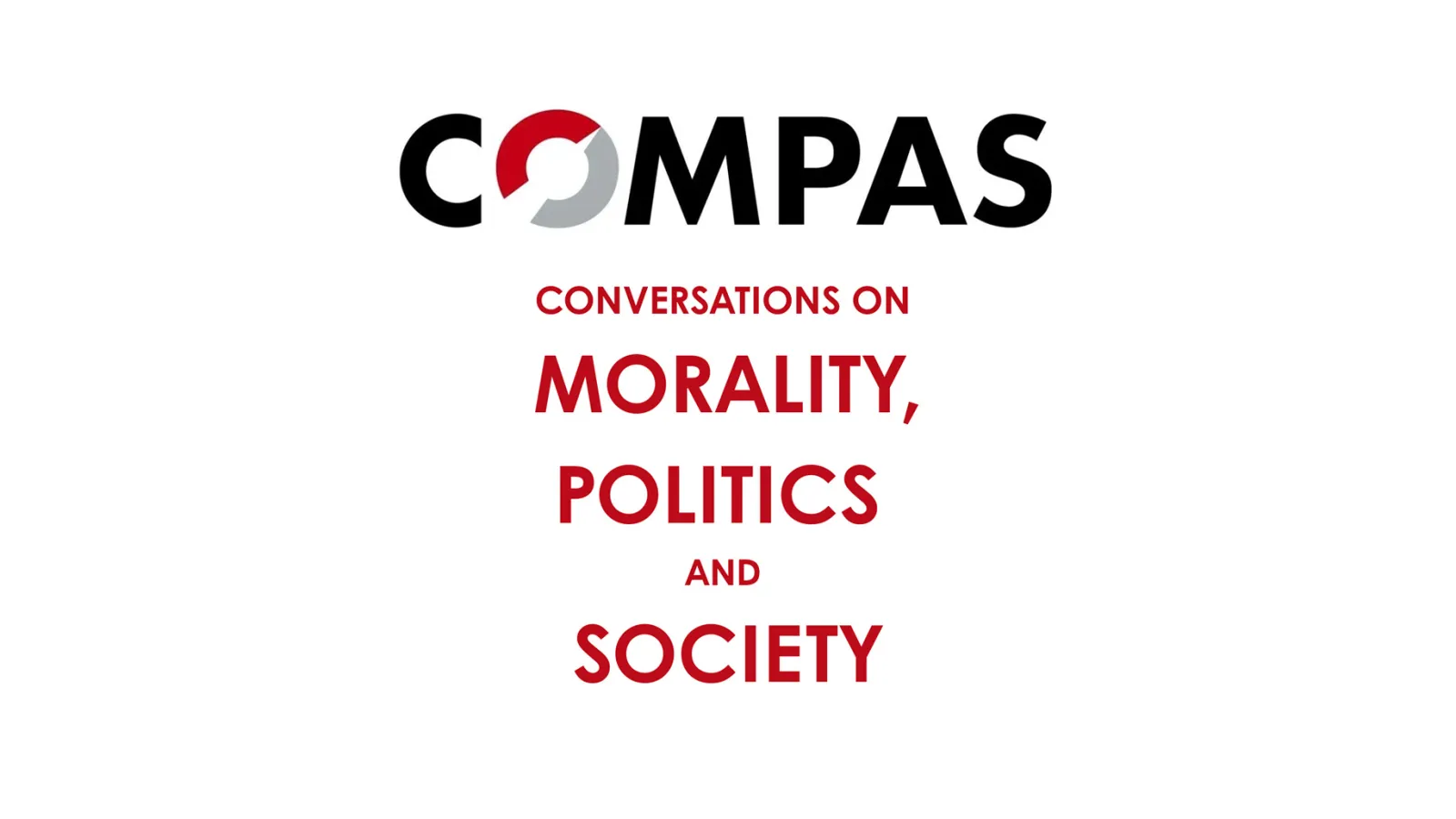 A logo that reads the following: "COMPAS, CONVERSATIONS ON MORALITY, POLITICS AND SOCIETY"