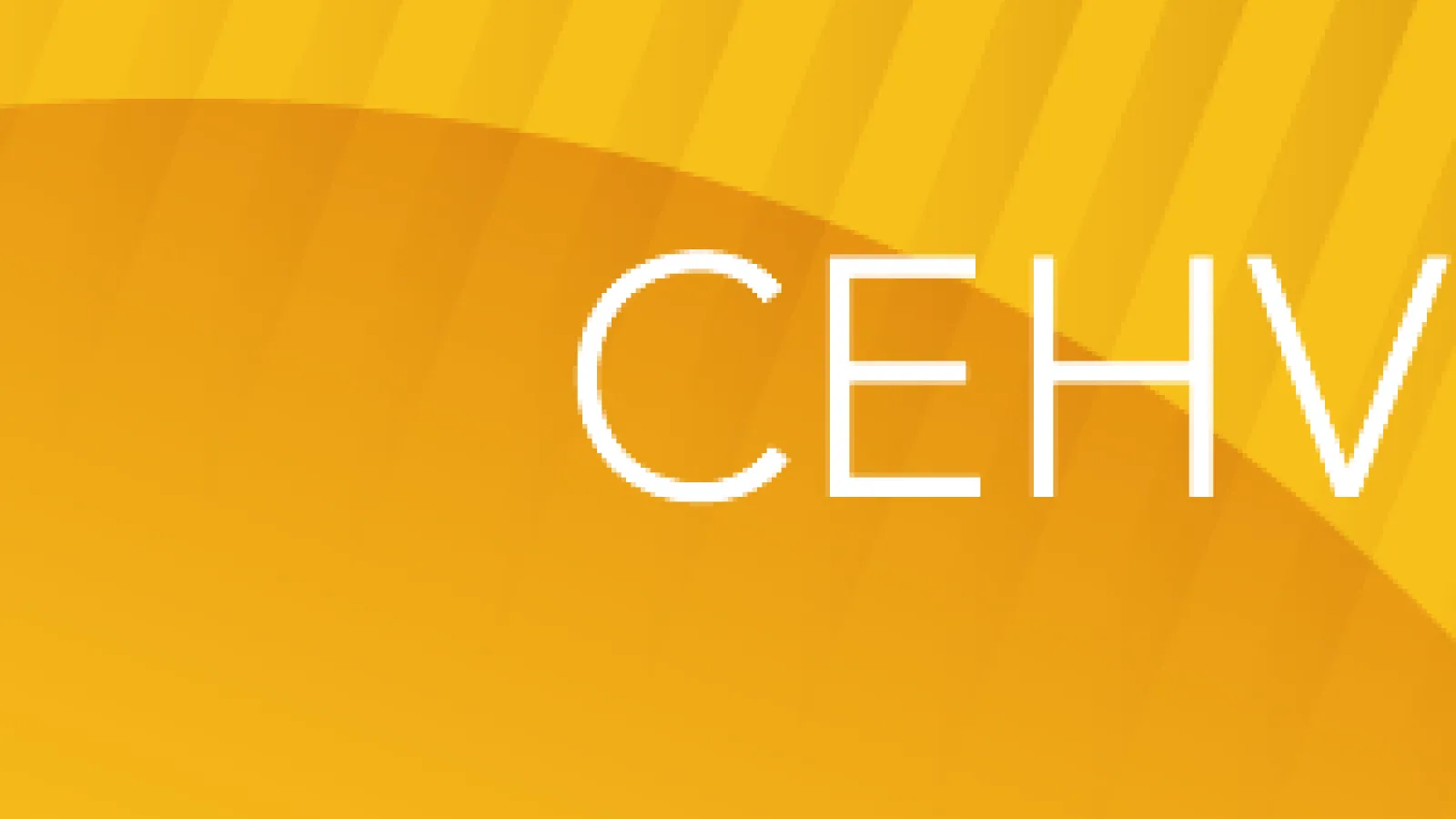 Text reading: C.E.H.V.