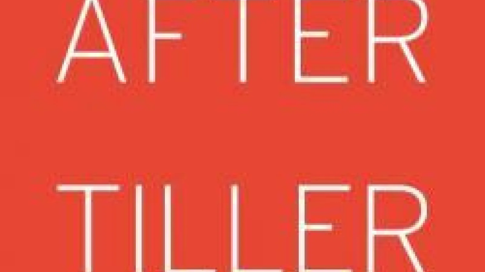 After Tiller