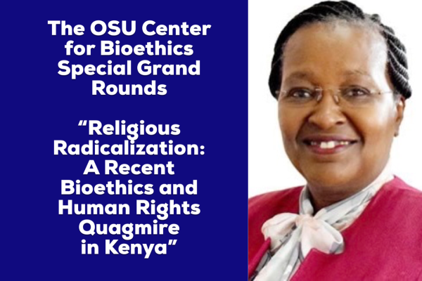 Bioethics Grand Rounds with Prof. Marion Mutugi